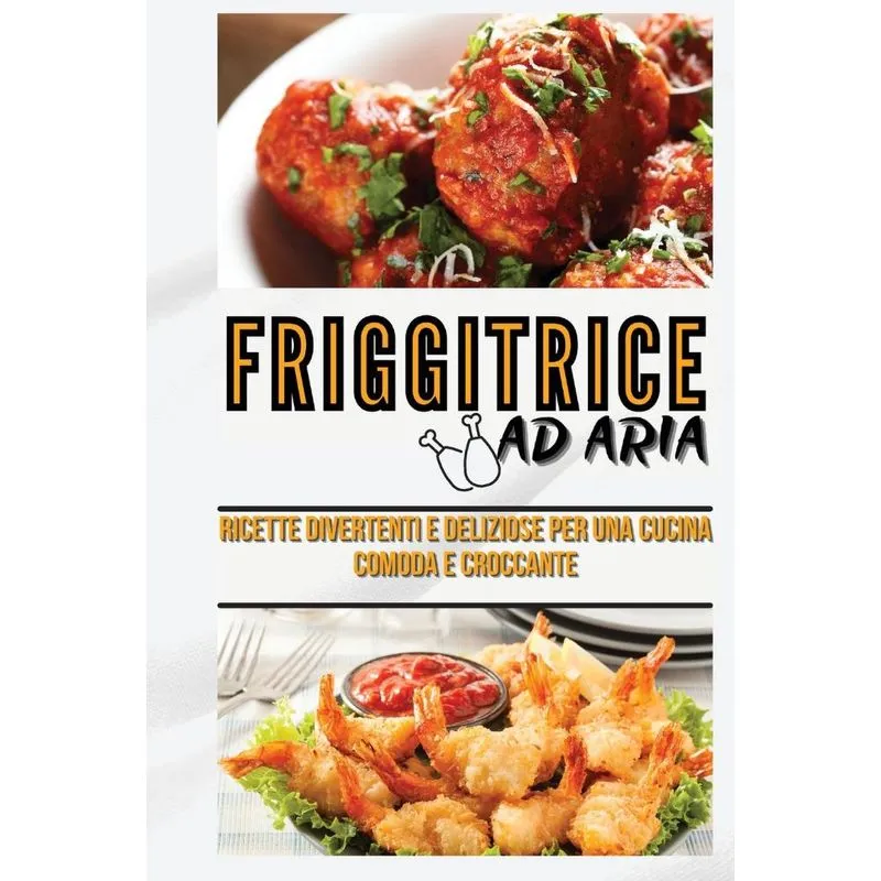 The Ultimate Air Fryer Cookbook