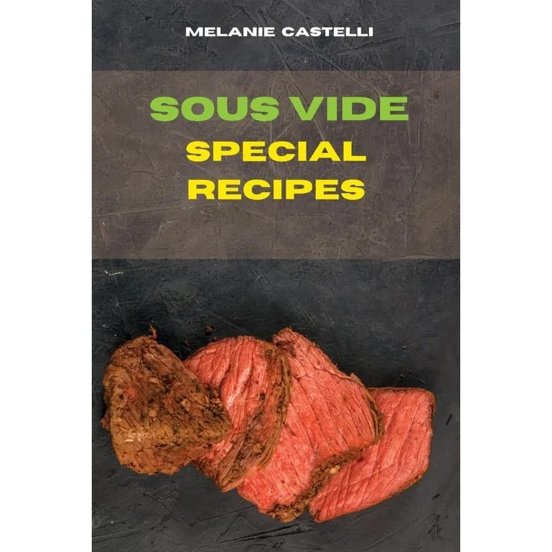 Sous Vide Special Recipes