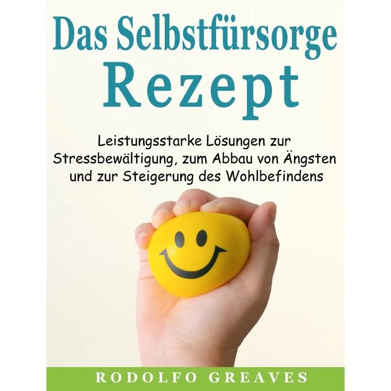 Das Selbstfürsorge-rezept