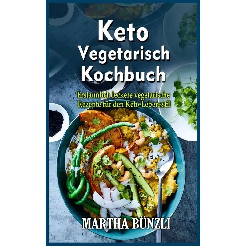 Keto Vegetarisch Kochbuch
