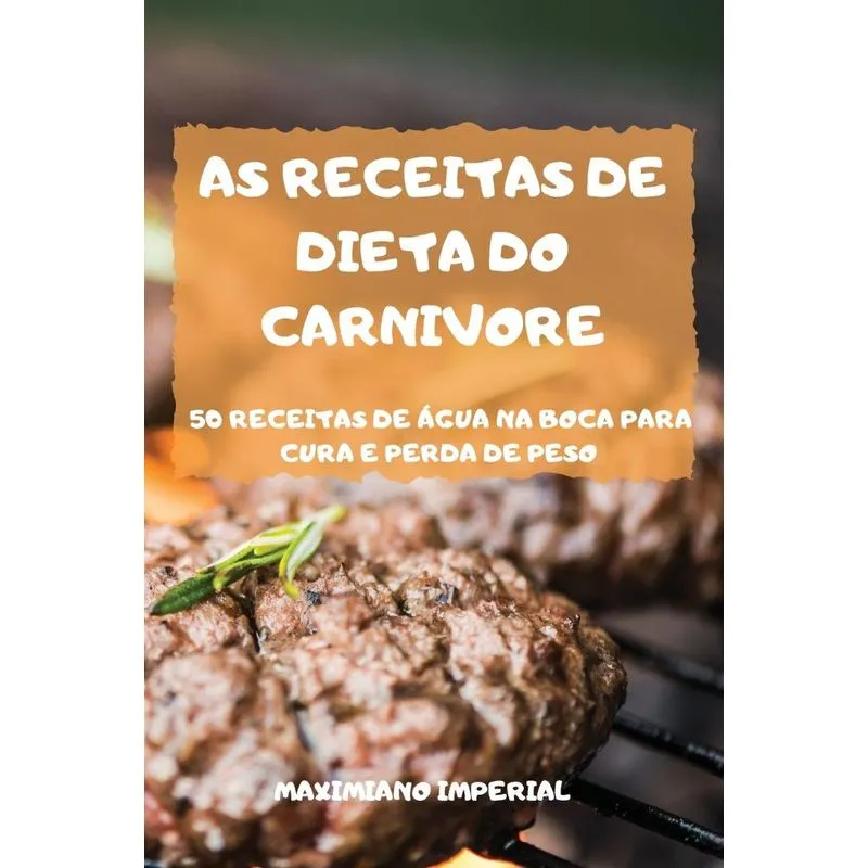 AS RECEITAS DE DIETA DO CARNIVORE