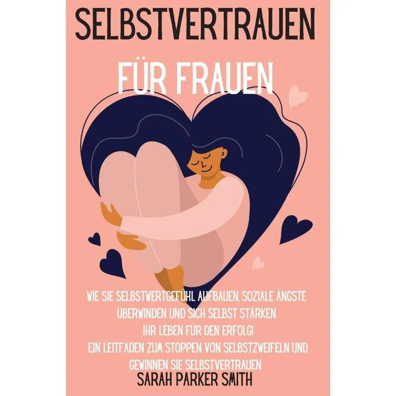 Selbstvertrauen für Frauen
