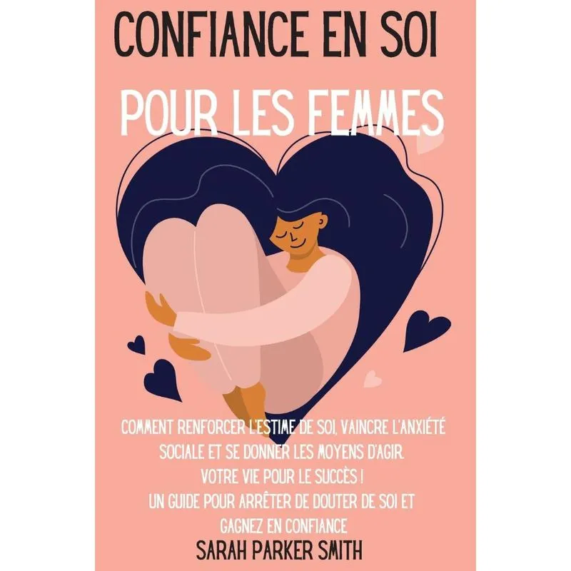 Confiance en soi pour les femmes