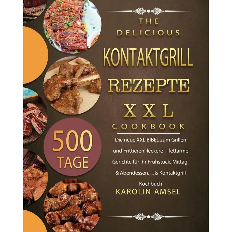 Kontaktgrill Rezepte XXL 2021