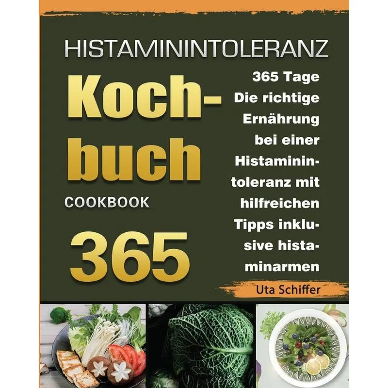 Histaminintoleranz Kochbuch 2021