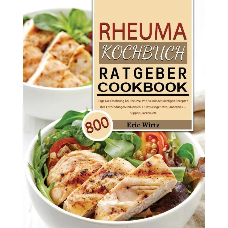Rheuma Kochbuch/ Ratgeber 2021