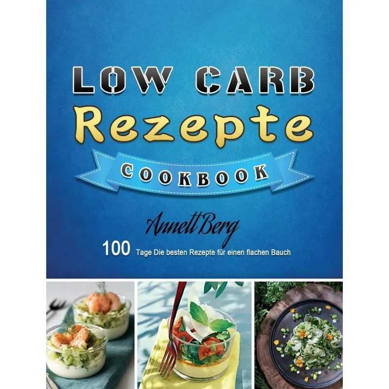 Low Carb Rezepte