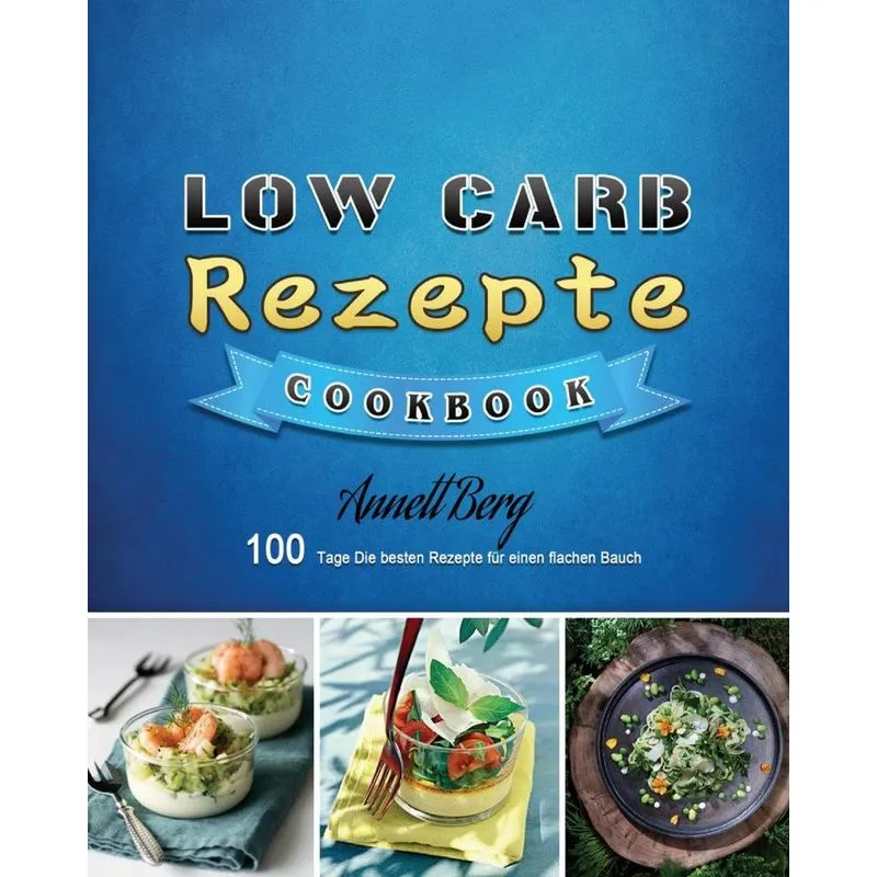 Low Carb Rezepte 2021
