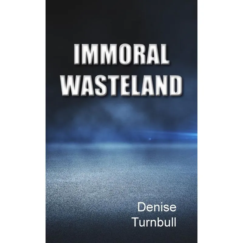 Immoral Wasteland