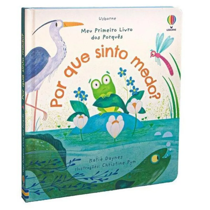 POR QUE ESTOU COM MEDO?: MEU PRIMEIRO LIVRO DOS PORQUÊS