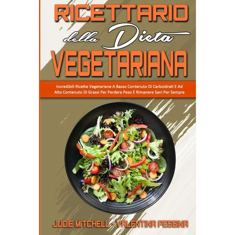 Ricettario Della Dieta Vegetariana