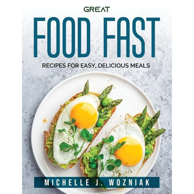 Great Food Fast