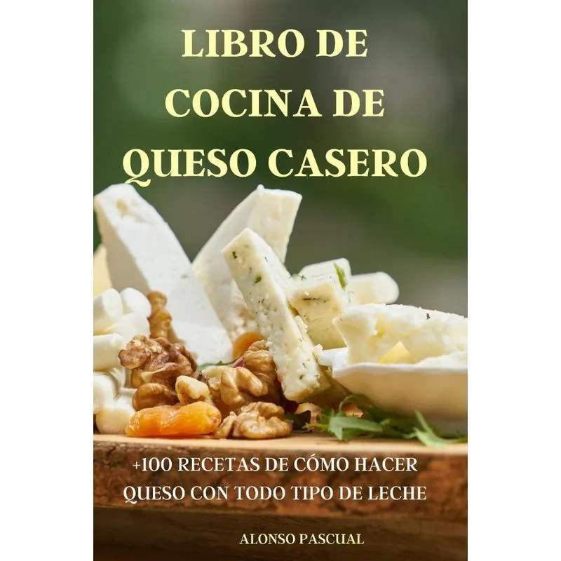 Libro De Cocina De Queso Casero