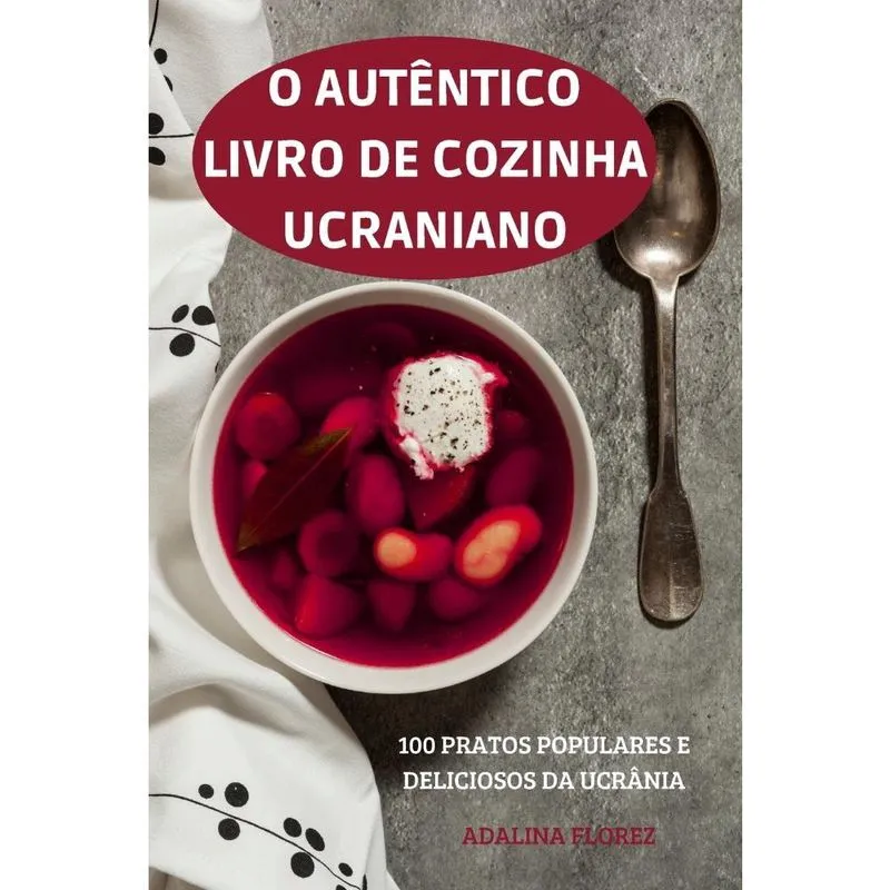 Livro O autêntico livro de cozinha ucraniano