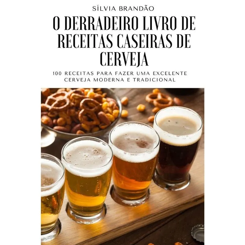 Livro O derradeiro livro de receitas caseiras de cerveja
