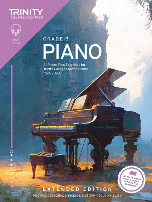 Piano Exam Pieces Plus Exercises from 2023: Grade 3: Extended Edition 21 Pieces for Trinity College London Exams from 2023