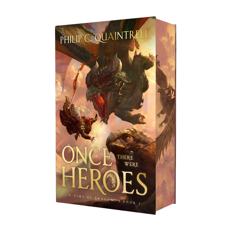 Once There Were Heroes: Signed Collector's Edition: Book 1 in A Time of Dragons