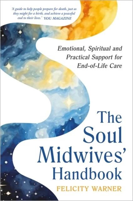 Soul Midwives' Handbook (Revised Edition), The