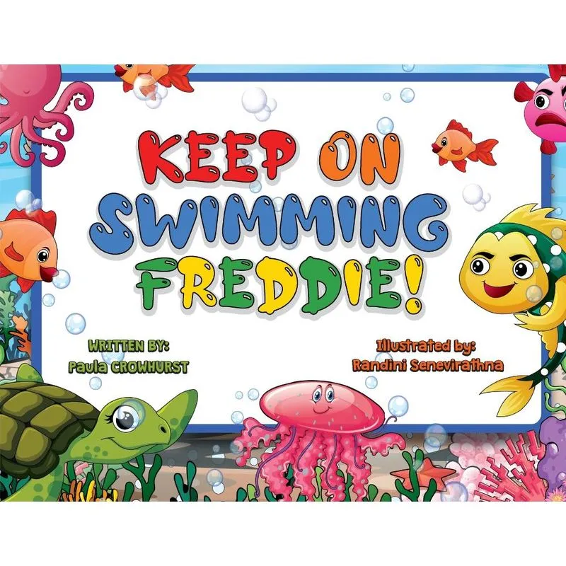 Keep on Swimming Freddie