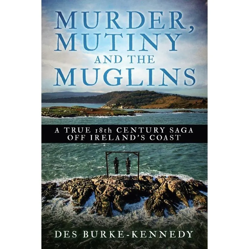 Murder, Mutiny And The Muglins