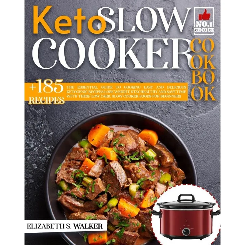 KETO SLOW COOKER RECIPES BOOK