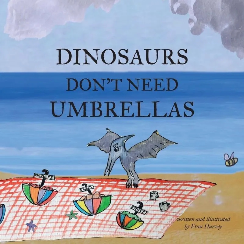 Dinosaurs Dont Need Umbrellas