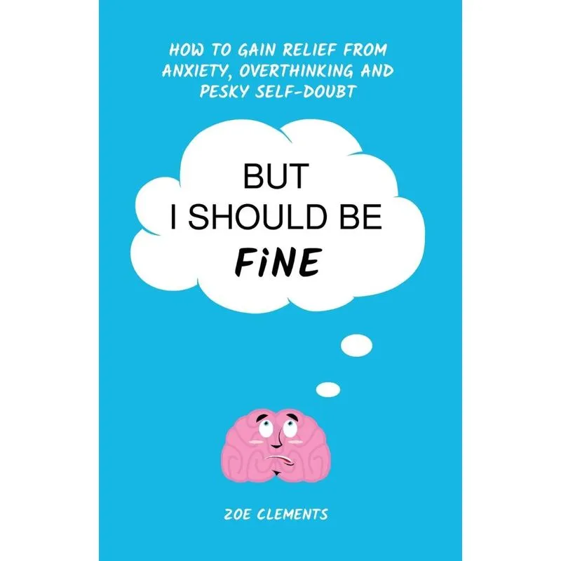 But I Should Be Fine
