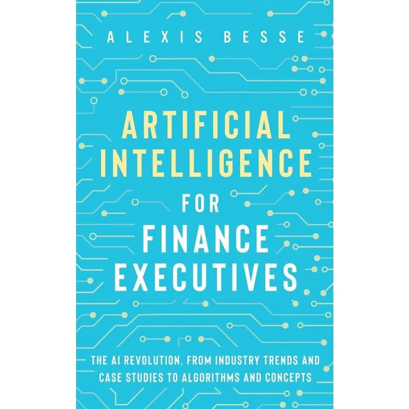 Artificial Intelligence for Finance Executives