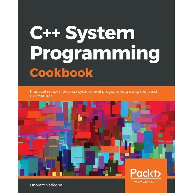 C++ Systems Programming Cookbook