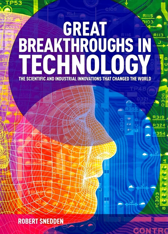 Great Breakthroughs In Technology