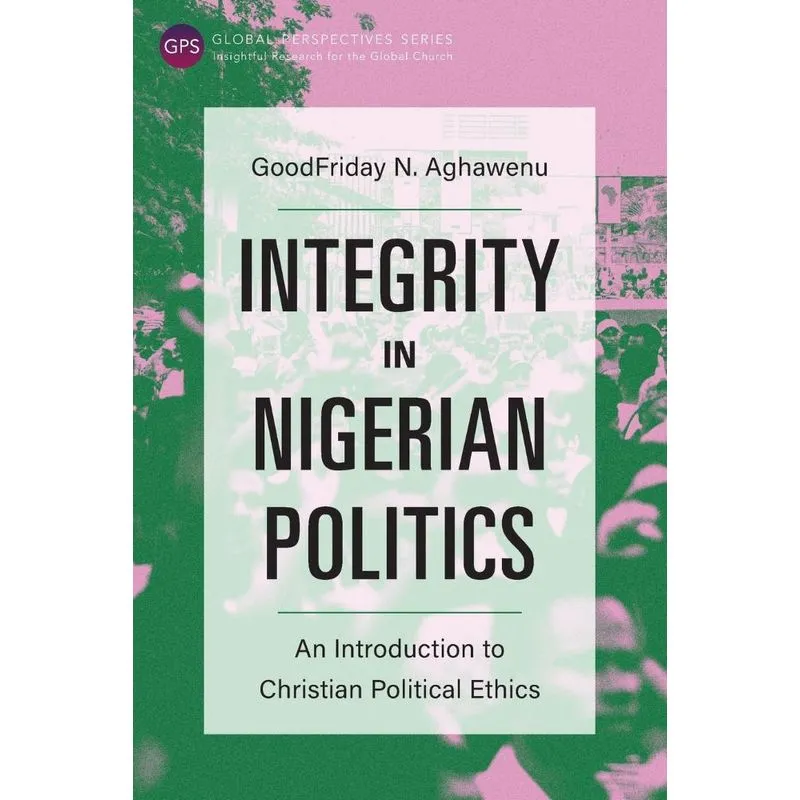 Integrity in Nigerian Politics