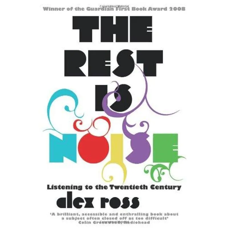 The Rest Is Noise
