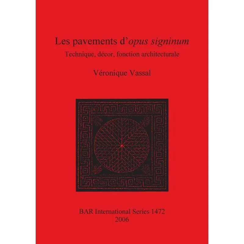 Les pavements dopus signinum