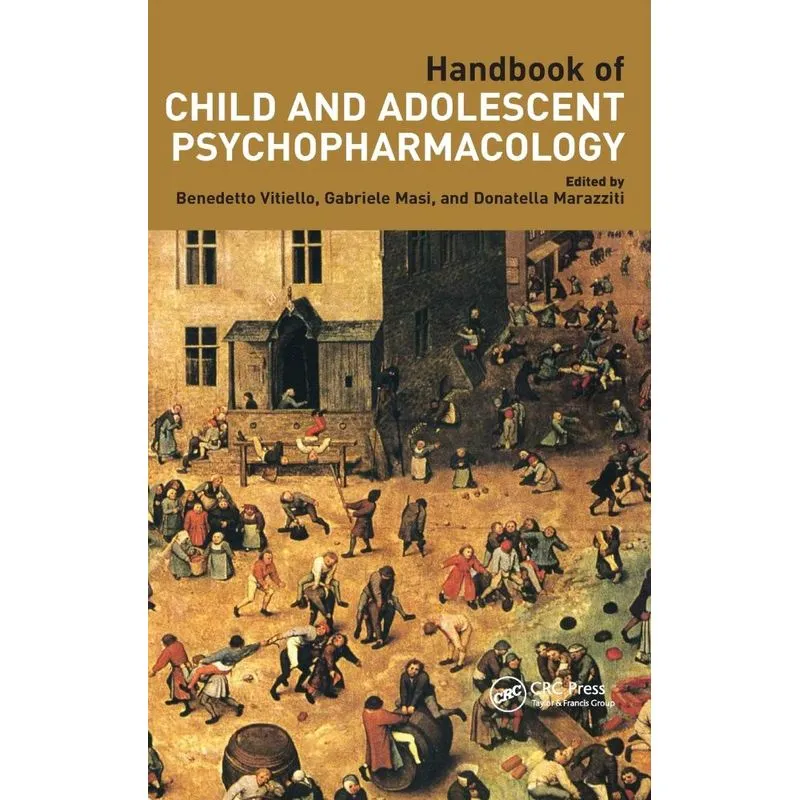 Handbook of Child and Adolescent Psychopharmacology
