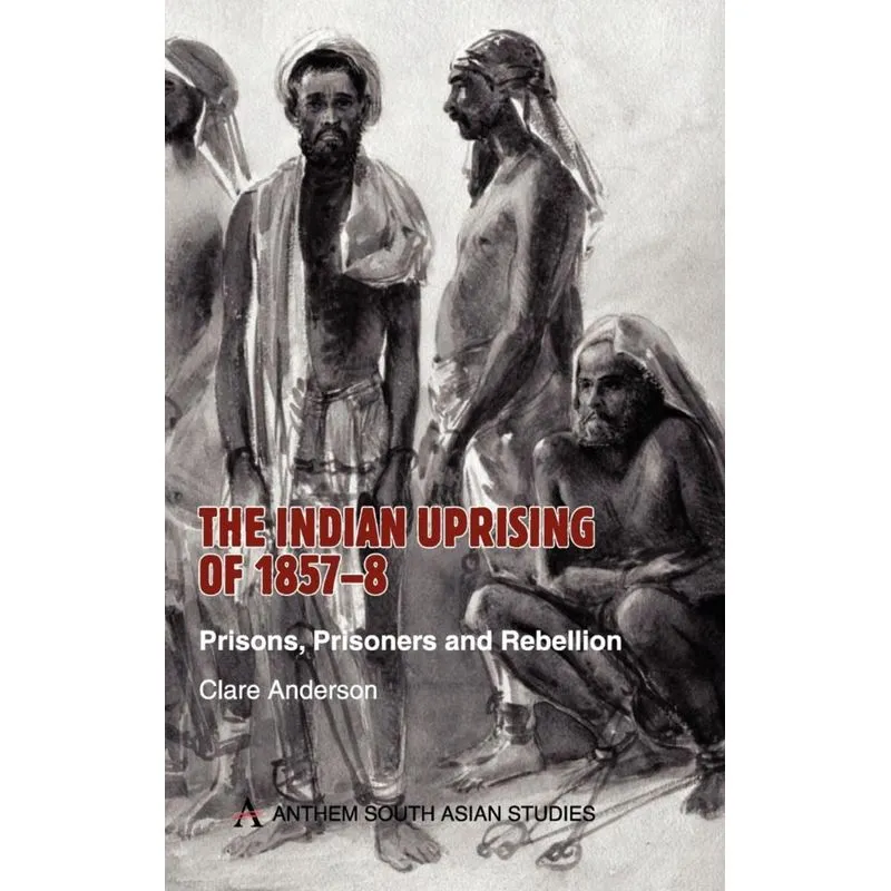 The Indian Uprising of 1857-8