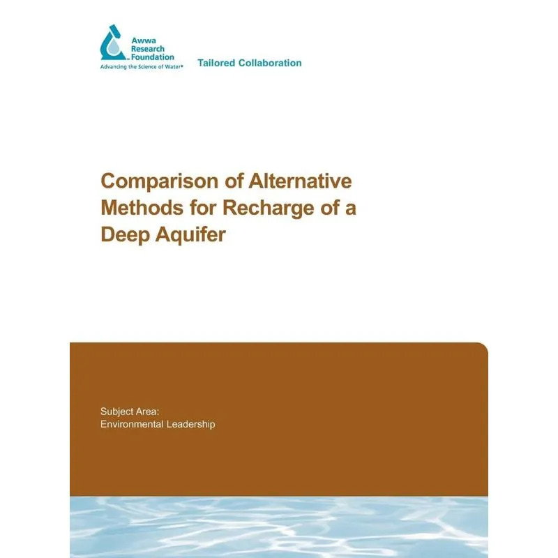 Comparison of Alternative Methods for Recharge of a Deep Aq