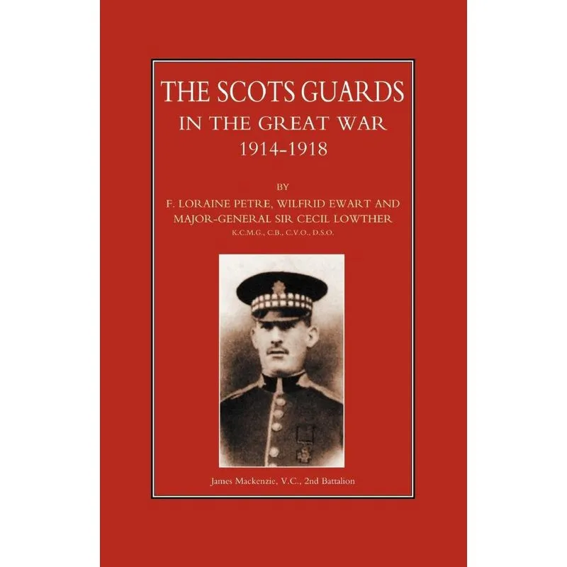 Scots Guards In The Great War