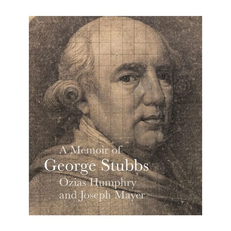 A MEMOIR OF GEORGE STUBBS