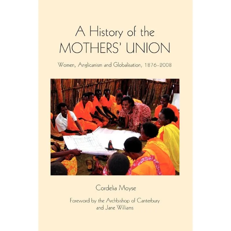 A History of the Mothers Union