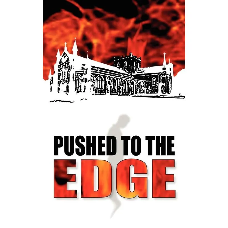 Pushed to the Edge