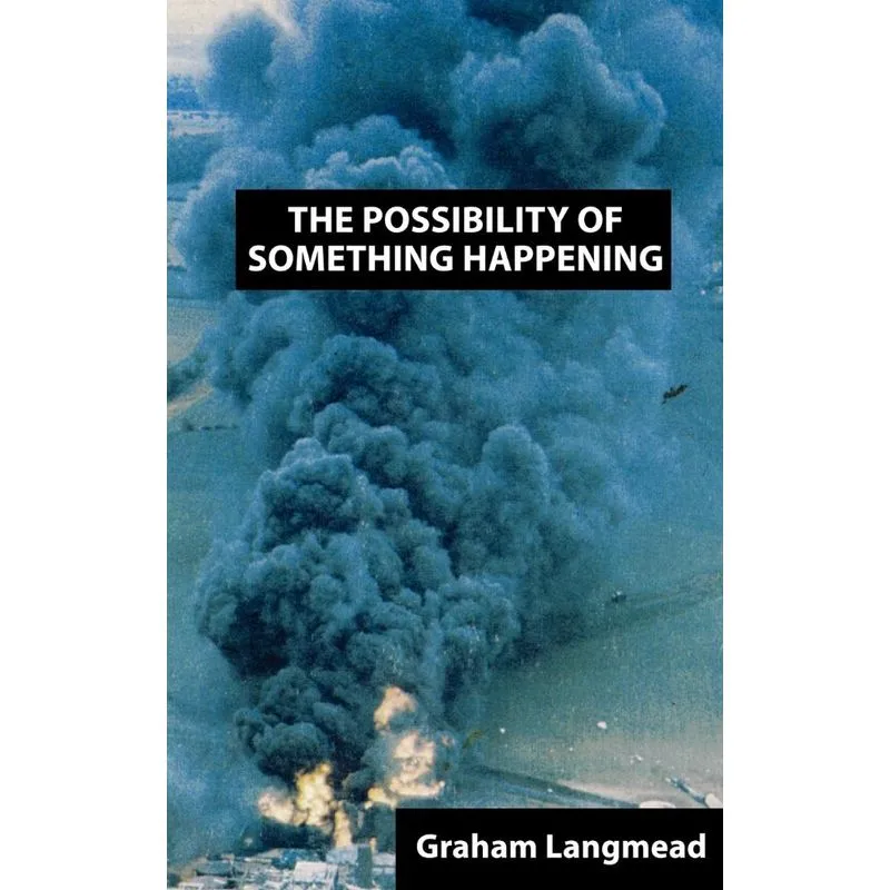 The Possibility Of Something Happening