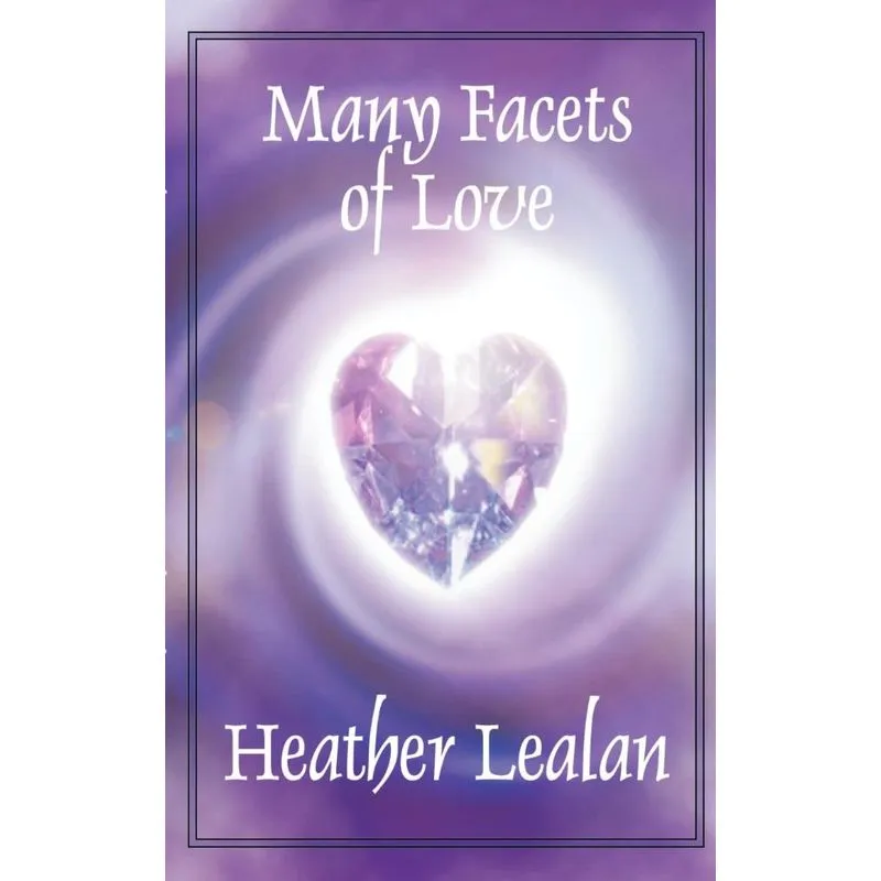 Many Facets of Love