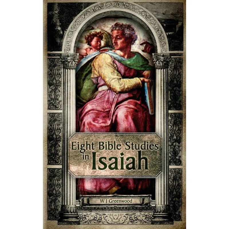 Eight Bible Studies in Isaiah