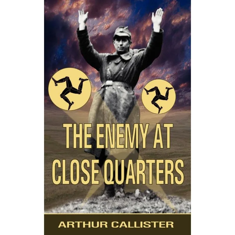 The Enemy at Close Quarters
