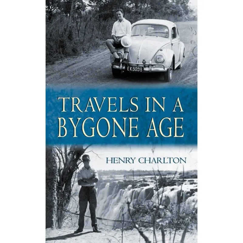 Travels in a Bygone Age