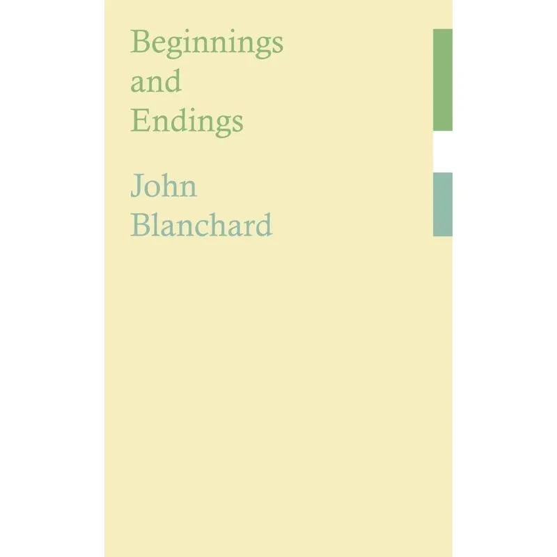 Beginnings and Endings