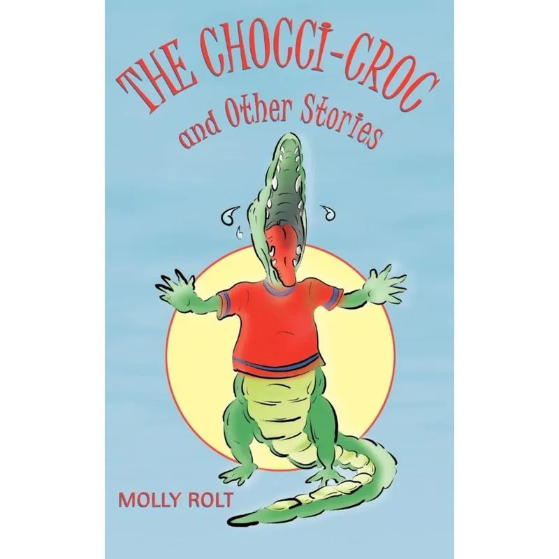The Chocci-Croc and Other Stories