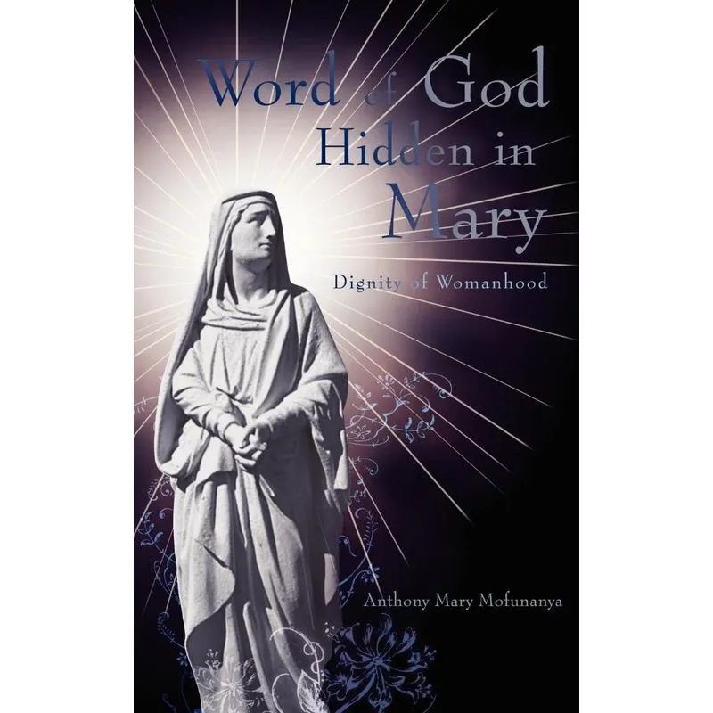 Word of God Hidden in Mary