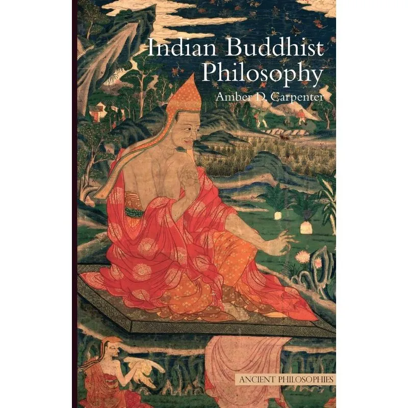 Indian Buddhist Philosophy