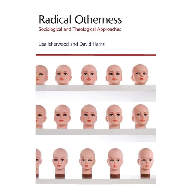 Radical Otherness
